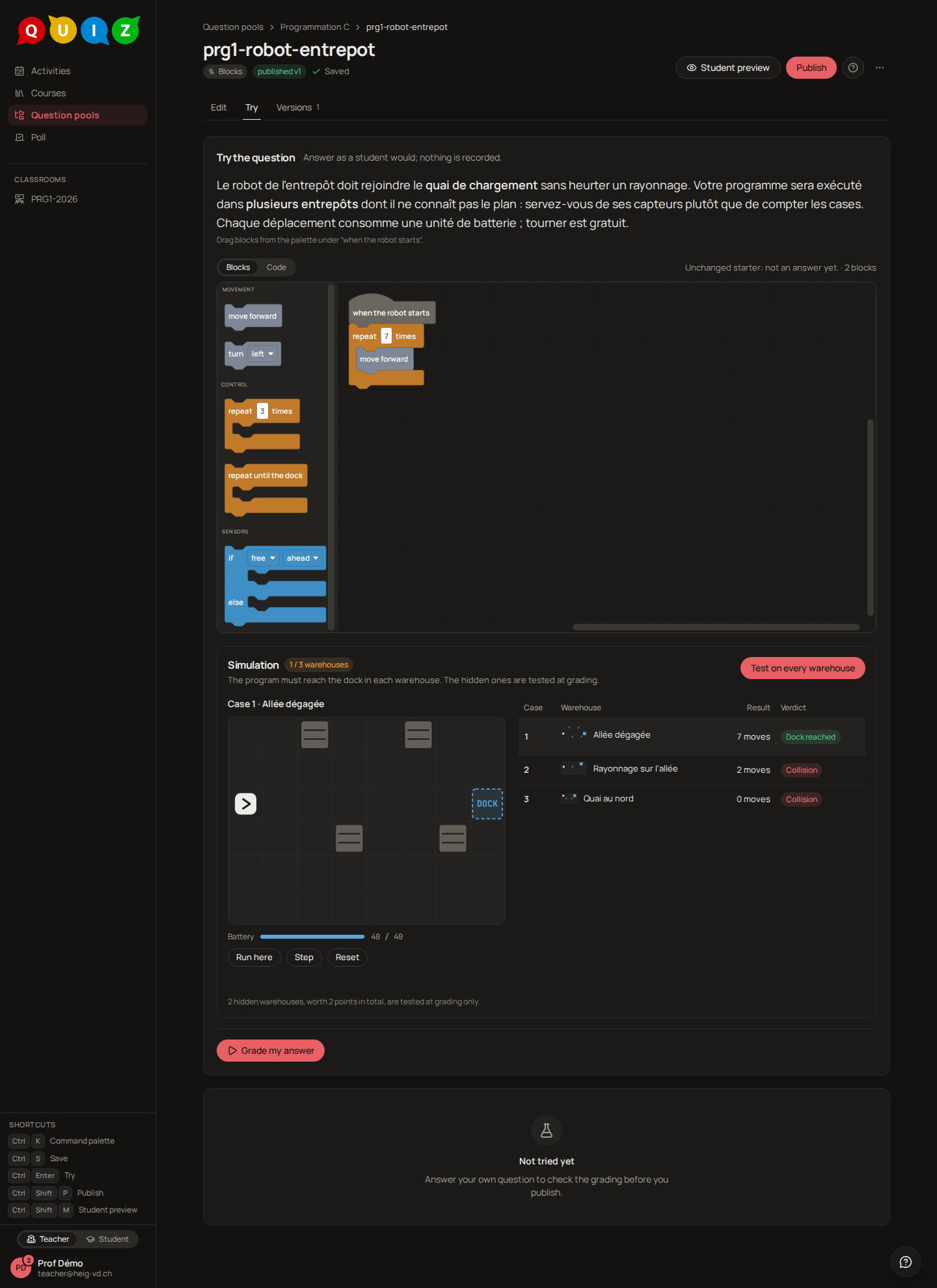 The player of a blocks question after testing