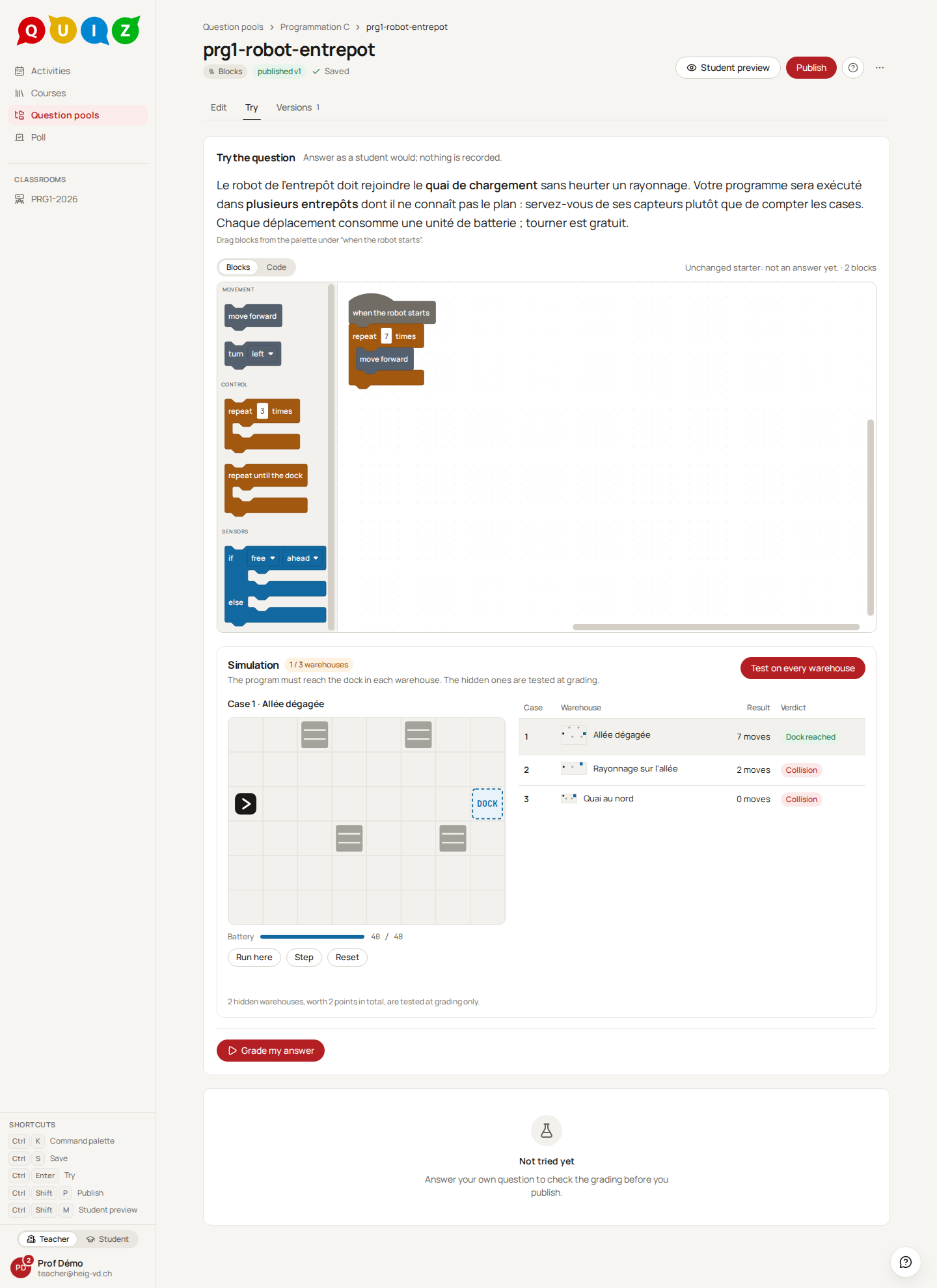 The player of a blocks question after testing